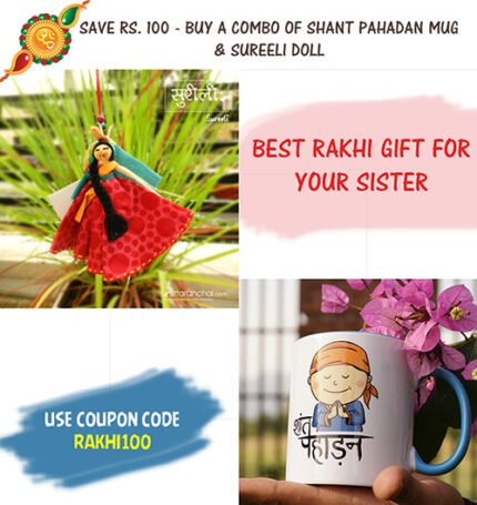 Shant Pahadan Mug + Sureeli Doll Combo - Raksha Bandhan Gift Offer